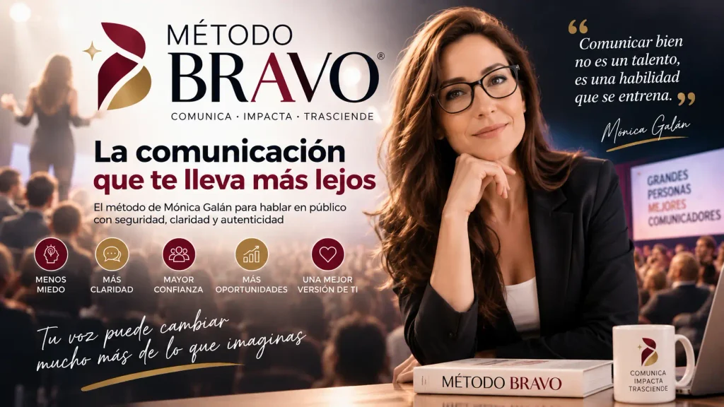 Método BRAVO de Mónica Galán, formación para mejorar la comunicación y hablar en público